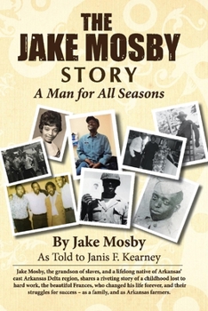 Paperback The Jake Mosby Story: A Man for All Seasons Book