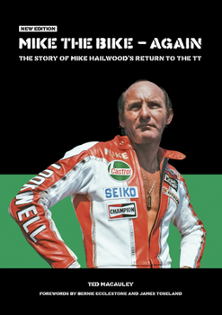 Paperback Mike the Bike - Again: The Story of Mike Hailwood's Return to the Tt Book