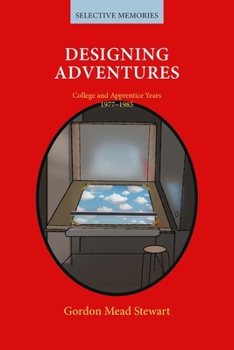 Paperback Designing Adventures: College and Apprentice Years Book