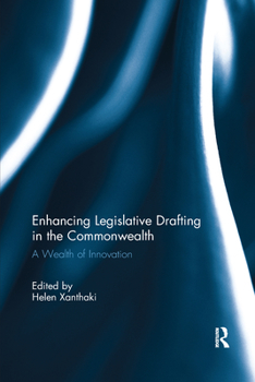 Paperback Enhancing Legislative Drafting in the Commonwealth: A Wealth of Innovation Book