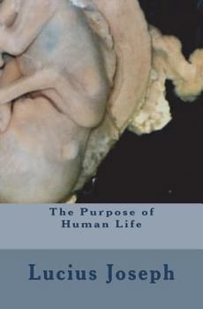Paperback The Purpose of Human Life Book
