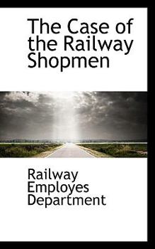 Paperback The Case of the Railway Shopmen Book