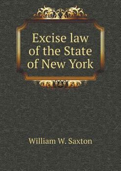 Paperback Excise Law of the State of New York Book