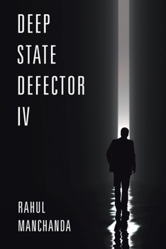 Paperback Deep State Defector IV Book