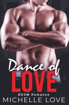 Paperback Dance of Love: BDSM Romance Book