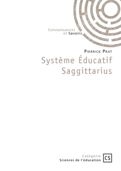 Paperback Système Éducatif Saggittarius [French] Book