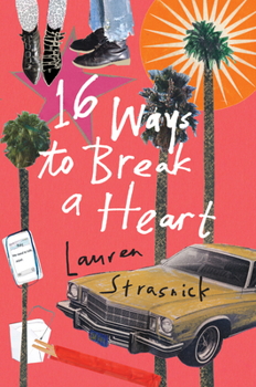 Hardcover 16 Ways to Break a Heart Book
