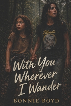 Paperback With You Wherever I Wander: An Always Say Always Story Book