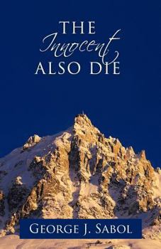Paperback The Innocent Also Die Book