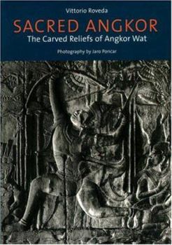 Paperback Sacred Angkor: Carved Reliefs of Angkor Wat Book