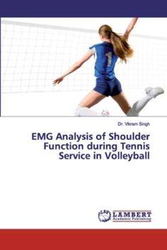 Paperback EMG Analysis of Shoulder Function during Tennis Service in Volleyball Book