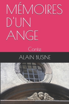 Paperback Mémoires d'Un Ange: Conte [French] Book