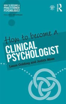 Paperback How to Become a Clinical Psychologist Book