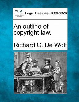 Paperback An Outline of Copyright Law. Book
