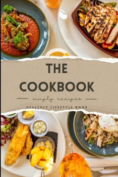 Paperback "the cook book": how to cook for beginners/professionals Book