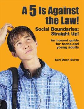 Paperback 5 Is Against the Law!: Social Boundaries: Straight Up! Book