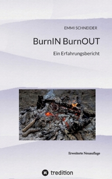Paperback BurnIN BurnOUT: Ein Erfahrungsbericht [German] Book