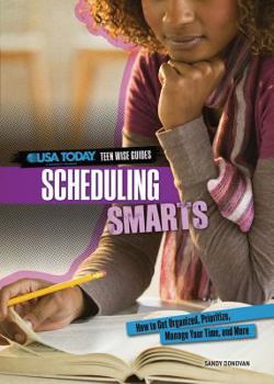 Library Binding Scheduling Smarts: How to Get Organized, Prioritize, Manage Your Time, and More Book