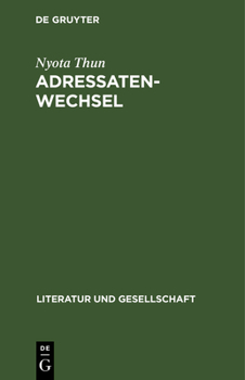 Hardcover Adressatenwechsel: Literarische Kommunikation in Sowjetrußland, (1917-1930) [German] Book