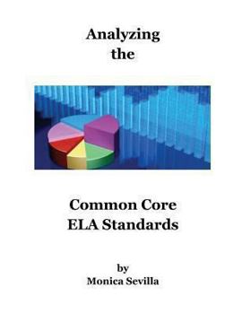 Paperback Analyzing the Common Core ELA Standards Book