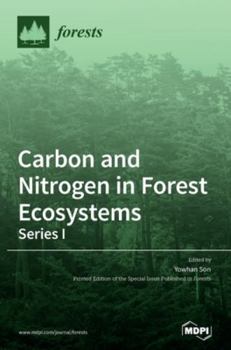 Hardcover Carbon and Nitrogen in Forest Ecosystems-Series I Book