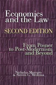 Paperback Economics and the Law: From Posner to Postmodernism and Beyond - Second Edition Book