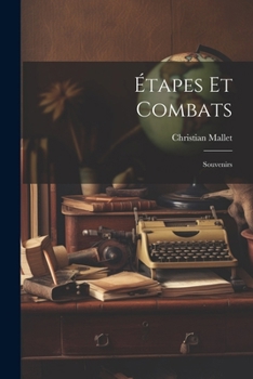 Paperback Étapes et combats; Souvenirs [French] Book