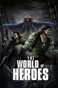Paperback The World of Heroes: Volume 2 Book