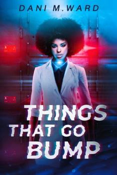 Things That Go Bump (The Hollow Ocean) - Book #2 of the Hollow Ocean