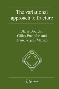 Paperback The Variational Approach to Fracture Book