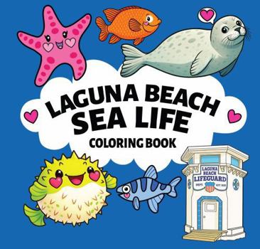 Paperback Laguna Beach Sea Life: Coloring Book