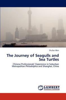 Paperback The Journey of Seagulls and Sea Turtles Book