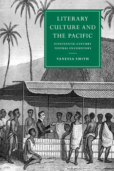 Paperback Literary Culture and the Pacific: Nineteenth-Century Textual Encounters Book