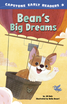 Library Binding Bean's Big Dreams Book