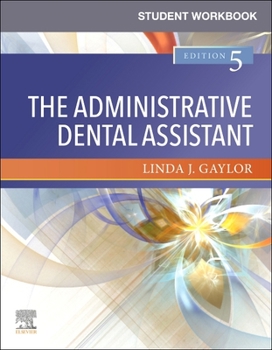 Paperback Student Workbook for the Administrative Dental Assistant Book