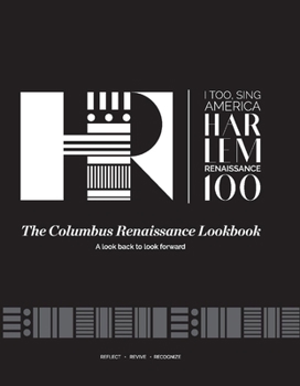 Hardcover The Columbus Renaissance Lookbook: A Look Back to Look Forward Volume 1 Book