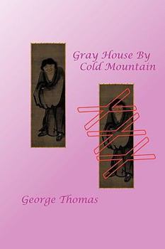 Paperback Gray House By Cold Mountain Book