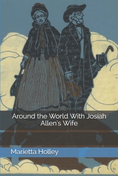 Paperback Around the World With Josiah Allen's Wife Book