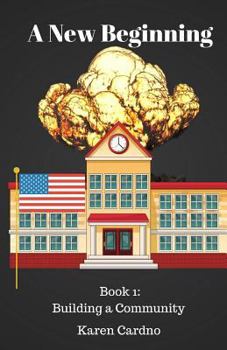 Paperback A New Beginning: Book 1: Building a Community Book