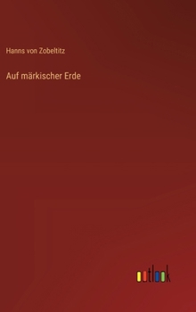 Auf märkischer Erde (German Edition)