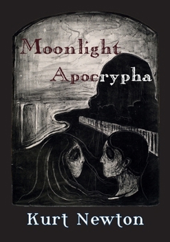 Moonlight Apocrypha (Coffee Table Chapbook)
