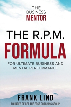Paperback The R.P.M. Formula: For Ultimate Business and Mental Performance Book