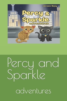 Paperback Percy and Sparkle: adventures Book