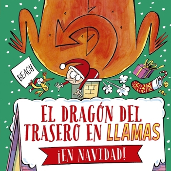Hardcover Dragón del Trasero En Llamas En Navidad, El [Spanish] Book