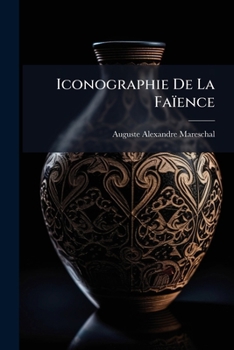Paperback Iconographie De La Faïence: Dictionnaire [French] Book
