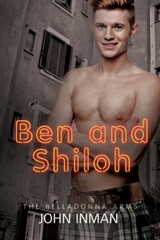 Ben & Shiloh - Book #4 of the Belladonna Arms