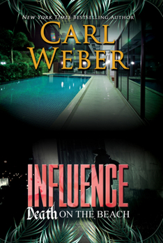 Hardcover Influence: Death on the Beach: An Influence Novel Book