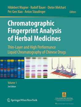 Paperback Chromatographic Fingerprint Analysis of Herbal Medicines: Thin-Layer and High Performance Liquid Chromatography of Chinese Drugs Book