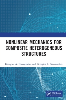 Paperback Nonlinear Mechanics for Composite Heterogeneous Structures Book