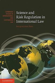 Hardcover Science and Risk Regulation in International Law Book